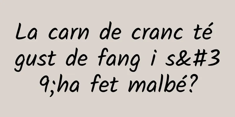 La carn de cranc té gust de fang i s'ha fet malbé?