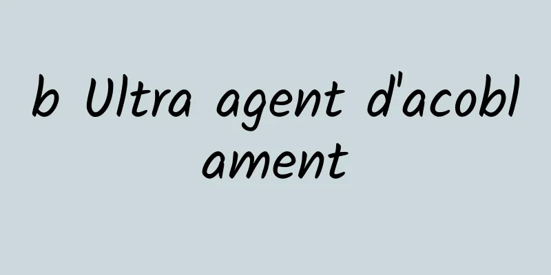 b Ultra agent d'acoblament