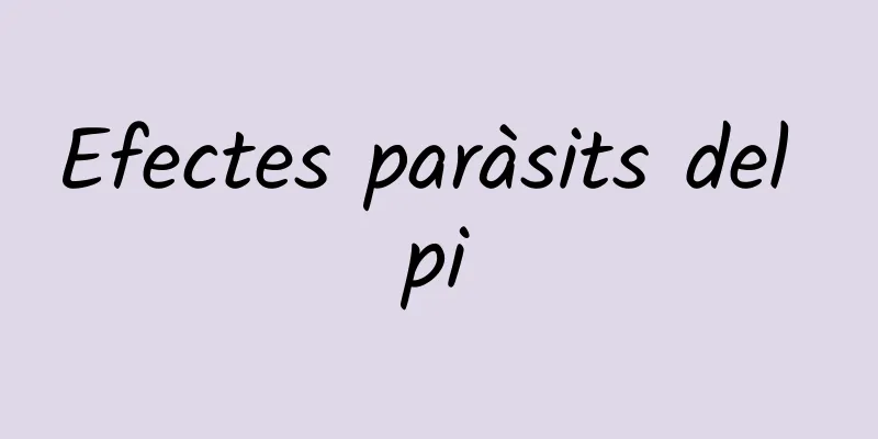 Efectes paràsits del pi