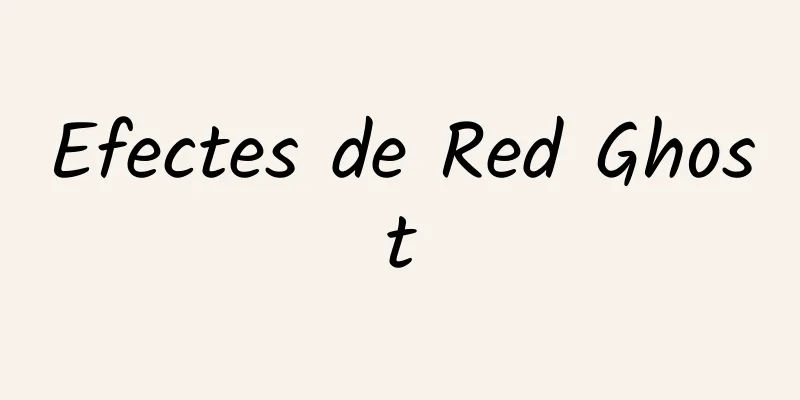 Efectes de Red Ghost