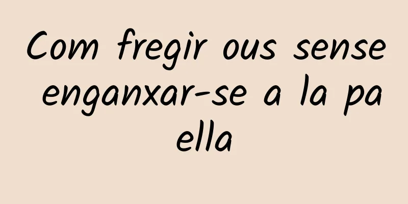 Com fregir ous sense enganxar-se a la paella