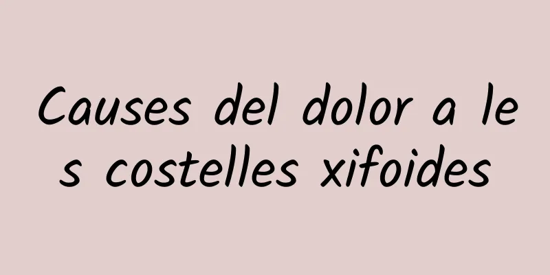 Causes del dolor a les costelles xifoides