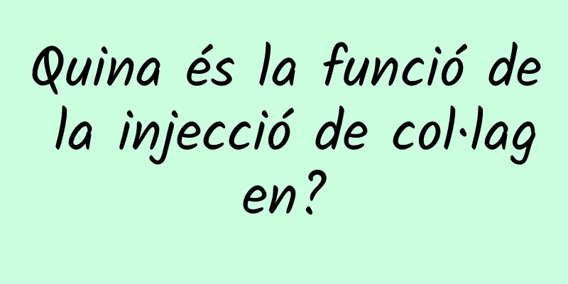 Quina és la funció de la injecció de col·lagen?