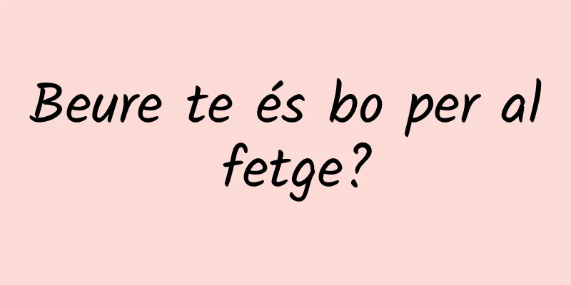Beure te és bo per al fetge?