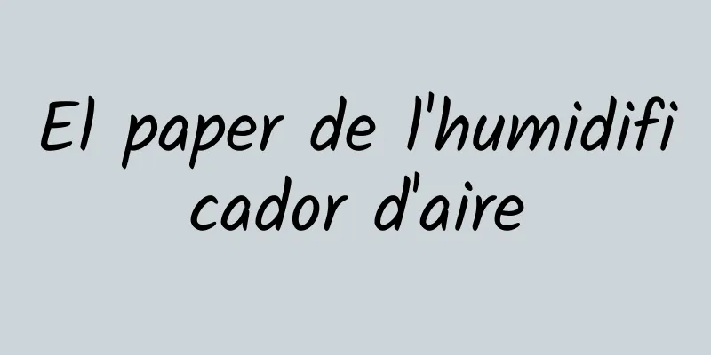 El paper de l'humidificador d'aire