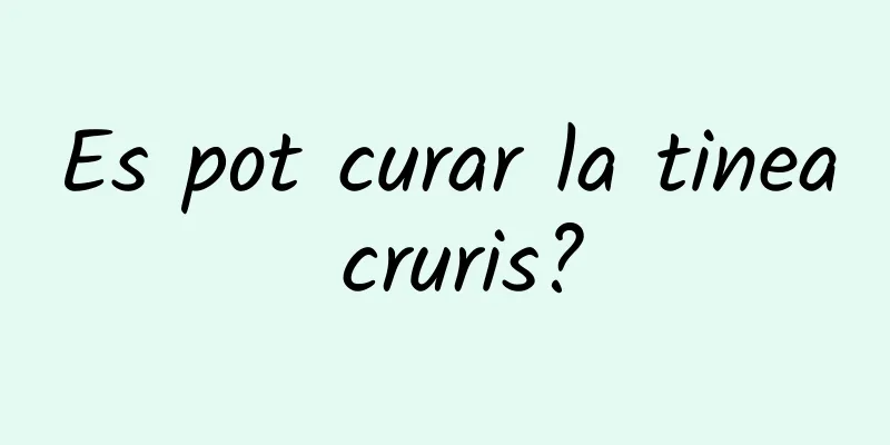 Es pot curar la tinea cruris?