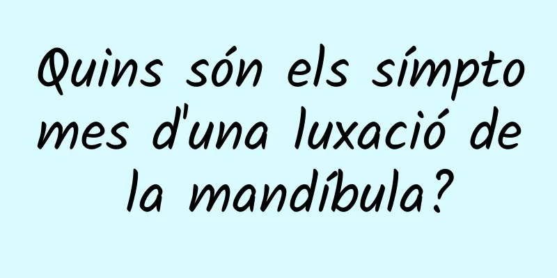 Quins són els símptomes d'una luxació de la mandíbula?