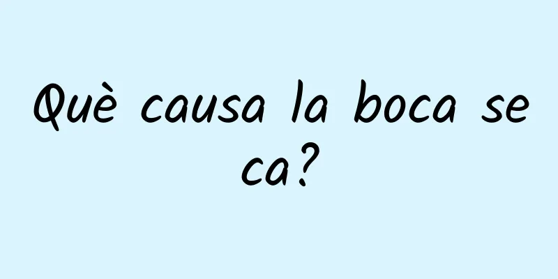 Què causa la boca seca?
