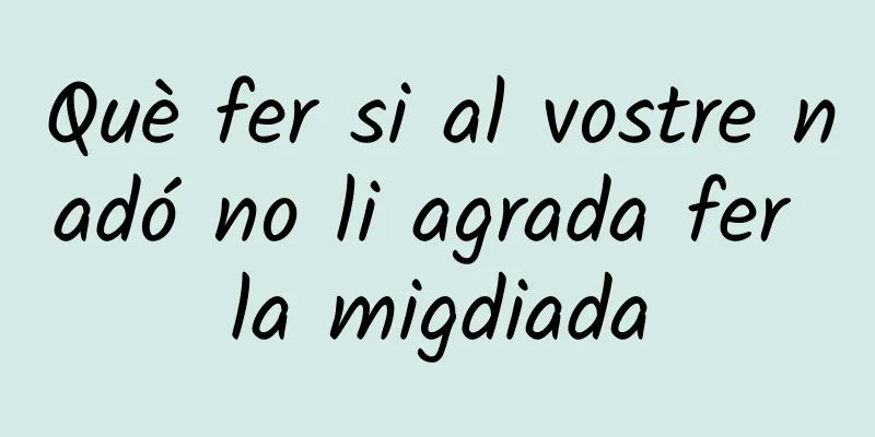 Què fer si al vostre nadó no li agrada fer la migdiada