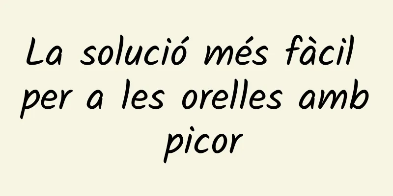La solució més fàcil per a les orelles amb picor
