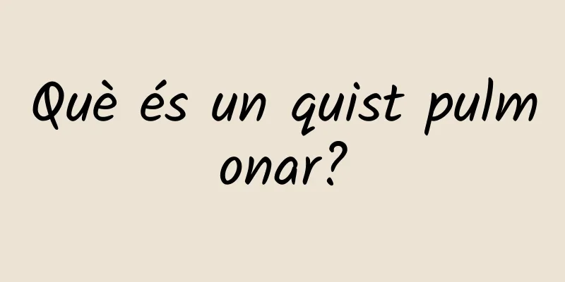 Què és un quist pulmonar?