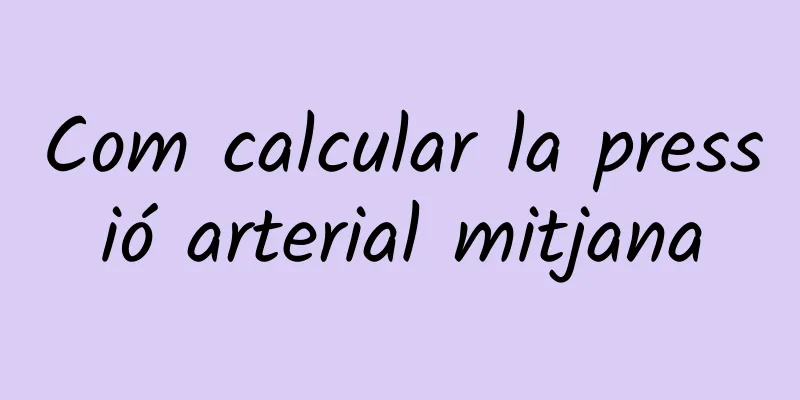 Com calcular la pressió arterial mitjana