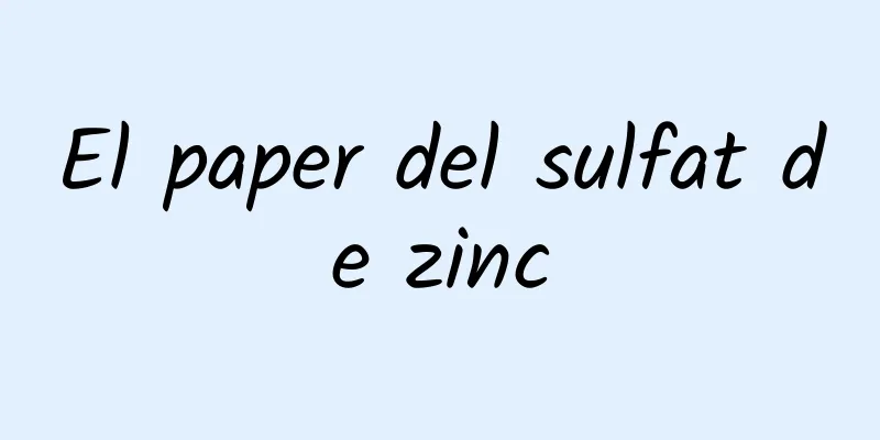 El paper del sulfat de zinc