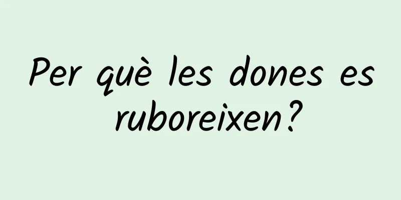 Per què les dones es ruboreixen?