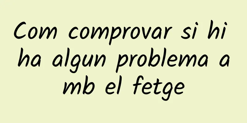 Com comprovar si hi ha algun problema amb el fetge