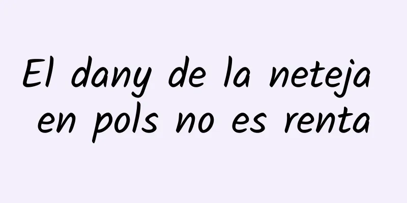 El dany de la neteja en pols no es renta