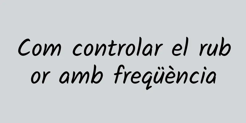 Com controlar el rubor amb freqüència