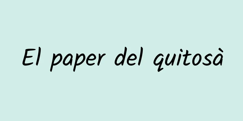 El paper del quitosà