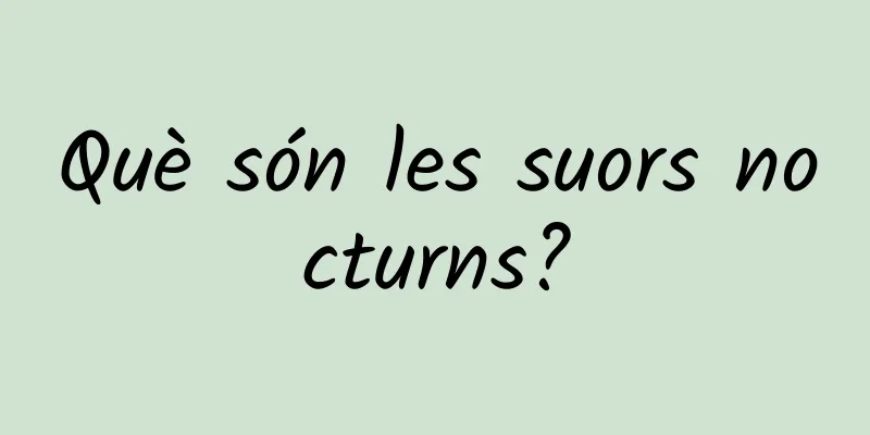 Què són les suors nocturns?
