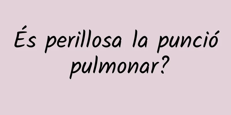 És perillosa la punció pulmonar?