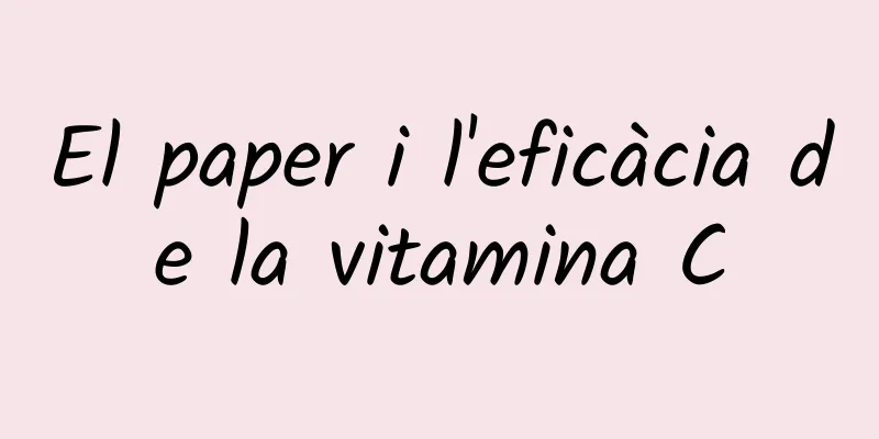 El paper i l'eficàcia de la vitamina C