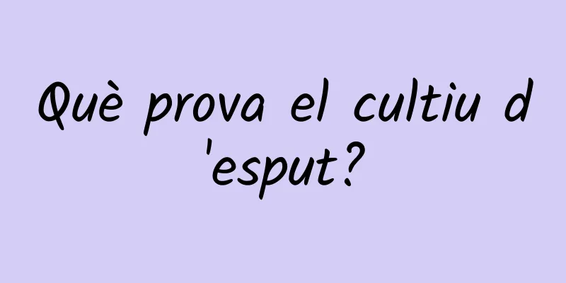 Què prova el cultiu d'esput?