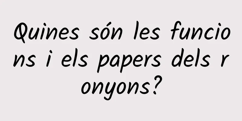 Quines són les funcions i els papers dels ronyons?