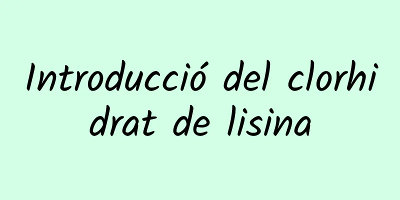 Introducció del clorhidrat de lisina