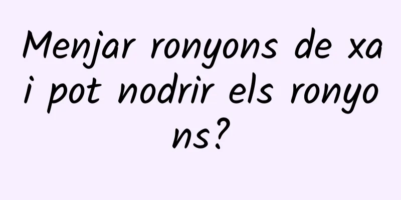 Menjar ronyons de xai pot nodrir els ronyons?