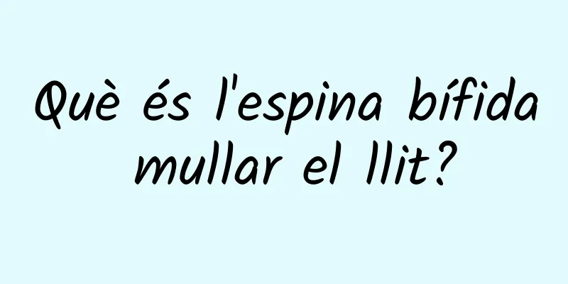 Què és l'espina bífida mullar el llit?