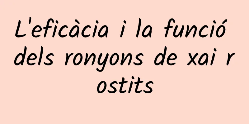 L'eficàcia i la funció dels ronyons de xai rostits