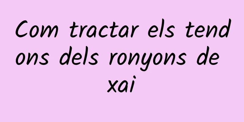 Com tractar els tendons dels ronyons de xai