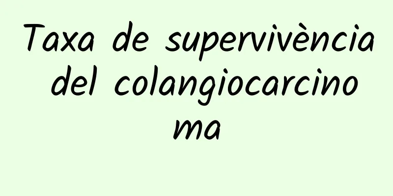 Taxa de supervivència del colangiocarcinoma