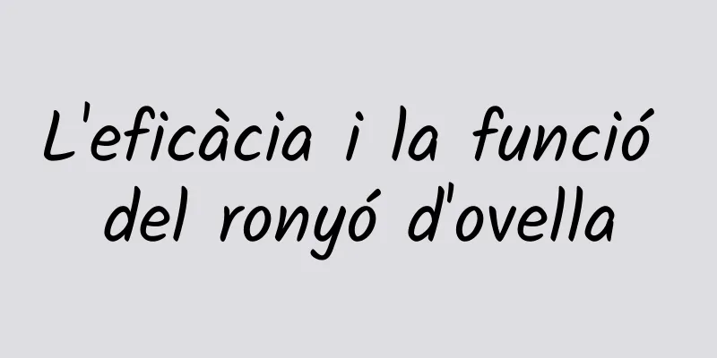 L'eficàcia i la funció del ronyó d'ovella