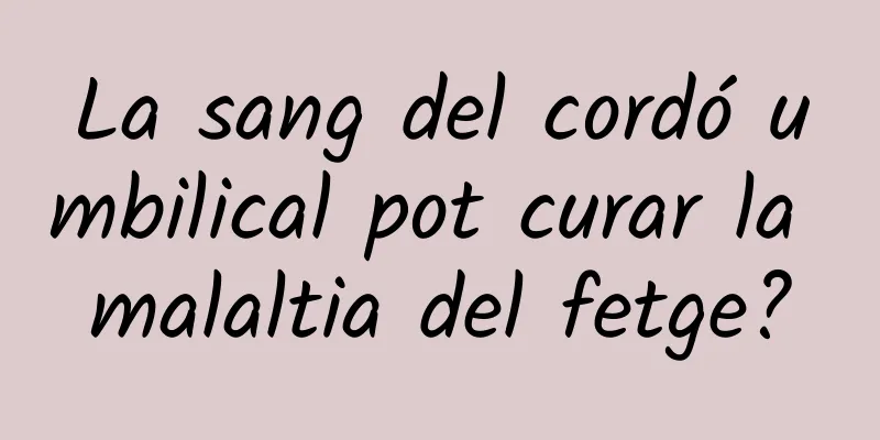 La sang del cordó umbilical pot curar la malaltia del fetge?