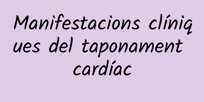 Manifestacions clíniques del taponament cardíac