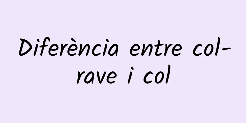 Diferència entre col-rave i col