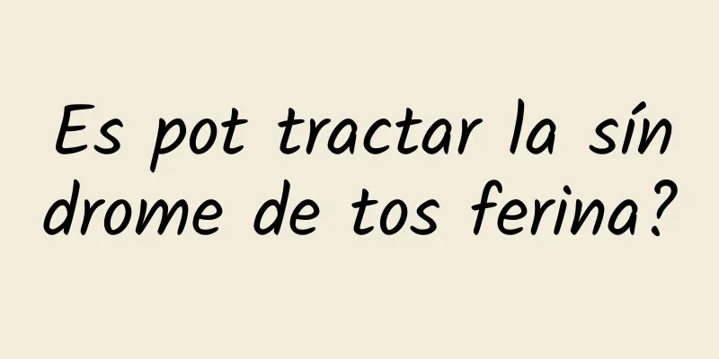 Es pot tractar la síndrome de tos ferina?