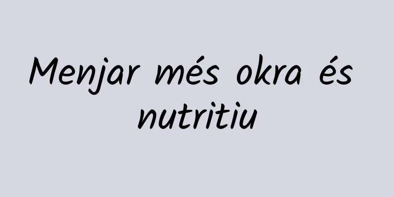 Menjar més okra és nutritiu