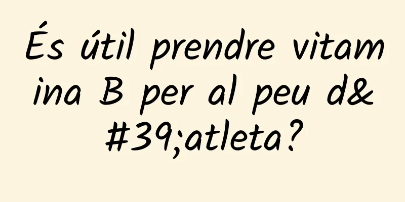 És útil prendre vitamina B per al peu d'atleta?