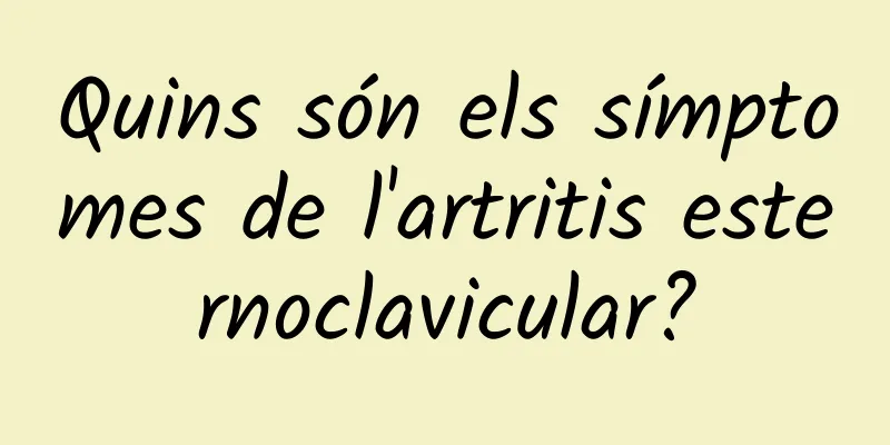 Quins són els símptomes de l'artritis esternoclavicular?