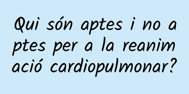 Qui són aptes i no aptes per a la reanimació cardiopulmonar?