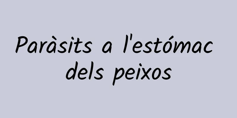 Paràsits a l'estómac dels peixos