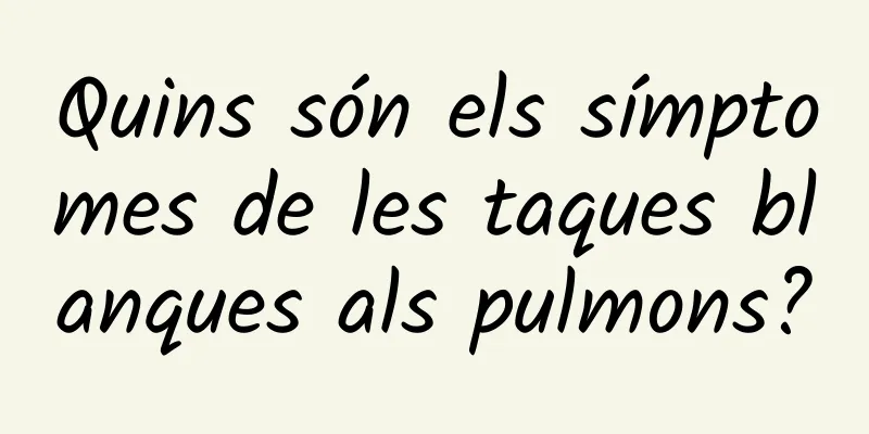 Quins són els símptomes de les taques blanques als pulmons?