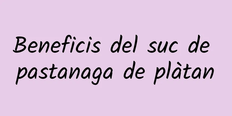 Beneficis del suc de pastanaga de plàtan