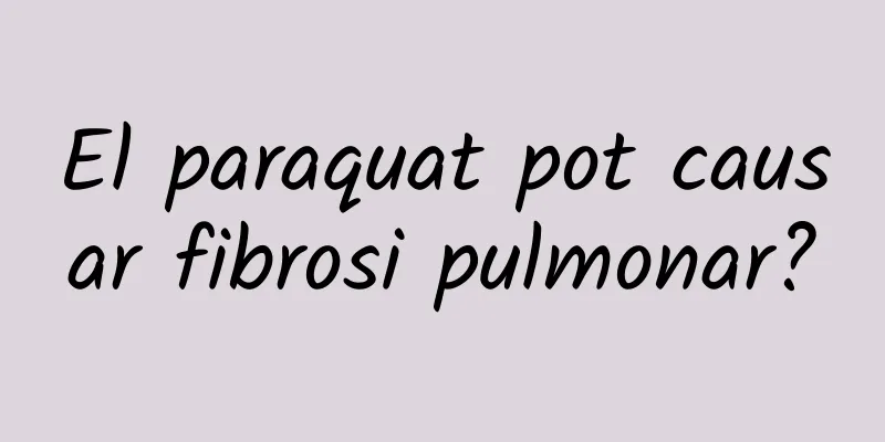 El paraquat pot causar fibrosi pulmonar?