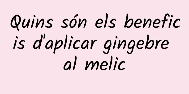 Quins són els beneficis d'aplicar gingebre al melic