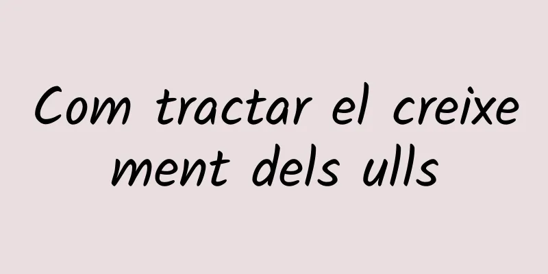 Com tractar el creixement dels ulls