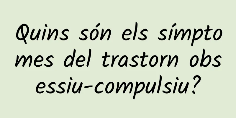 Quins són els símptomes del trastorn obsessiu-compulsiu?
