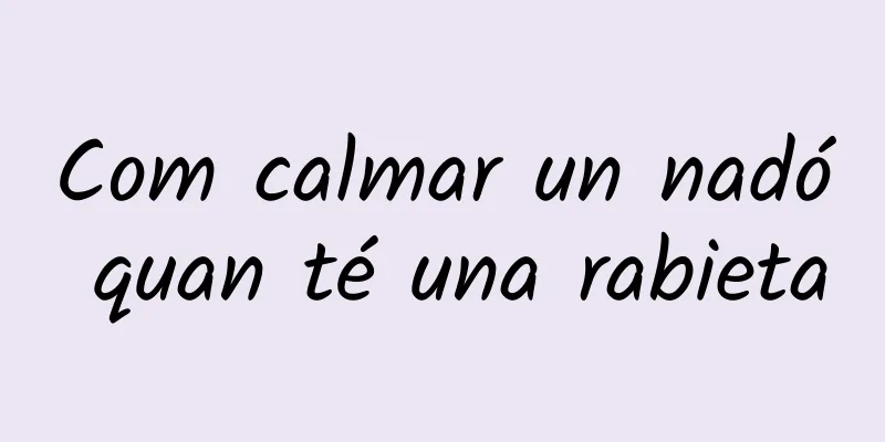 Com calmar un nadó quan té una rabieta